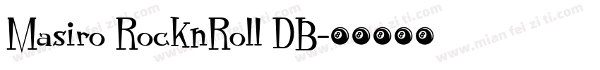 Masiro RocknRoll DB字体转换